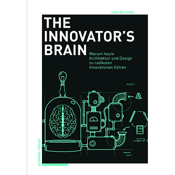 The Innovator's Brain, Julia Burbulla