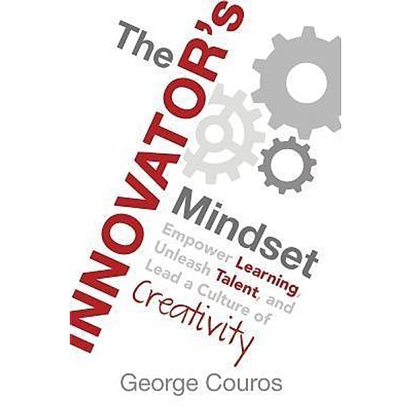 The Innovator's Mindset, George Couros