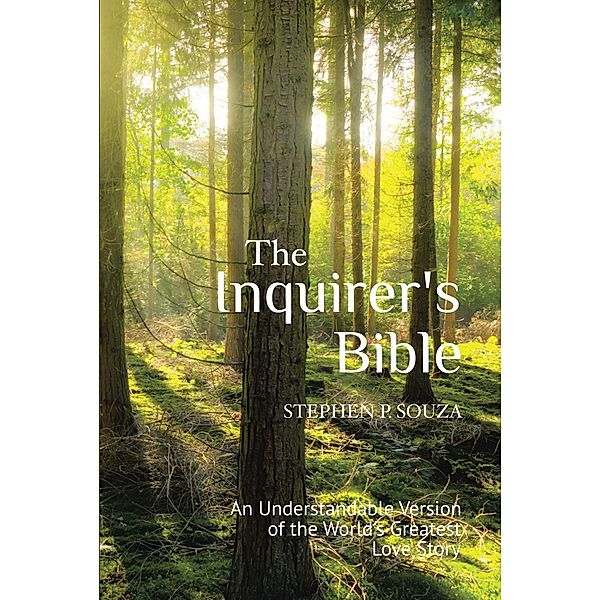 The Inquirer's Bible, Stephen P. Souza