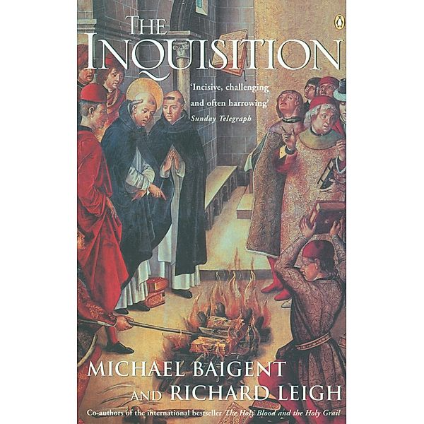 The Inquisition, Michael Baigent, Richard Leigh