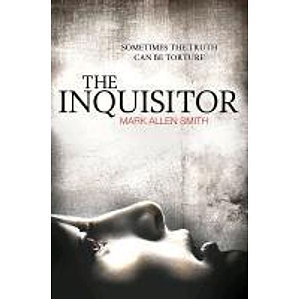 The Inquisitor, Mark Allen Smith