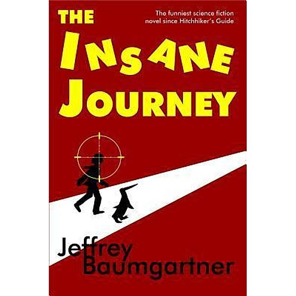 The Insane Journey / Bwiti bvba, Jeffrey Baumgartner