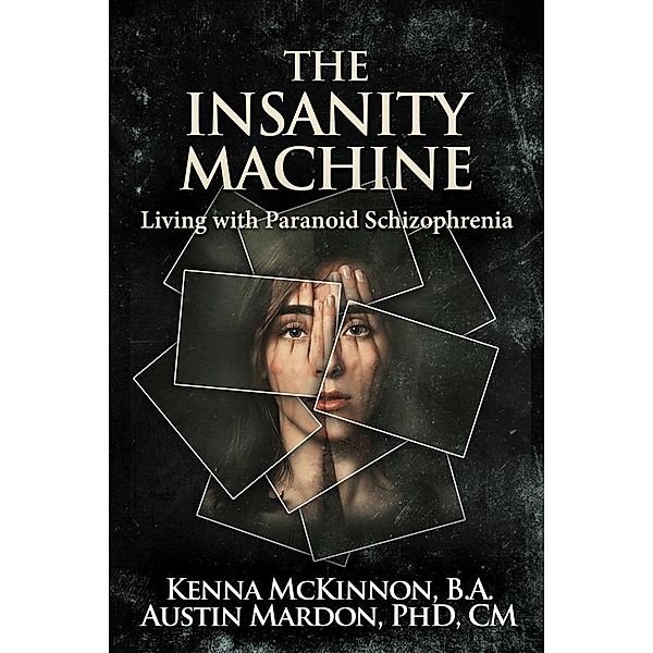 The Insanity Machine, Kenna Mckinnon