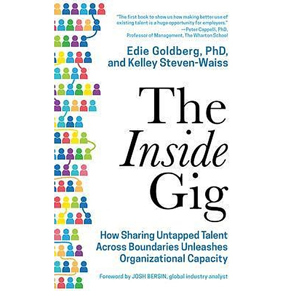 The Inside Gig, Edie Goldberg, Kelley Steven-Waiss