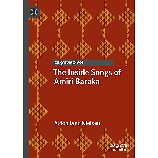 The Inside Songs of Amiri Baraka, Aldon Lynn Nielsen
