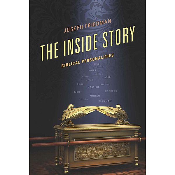 The Inside Story, Joseph Friedman