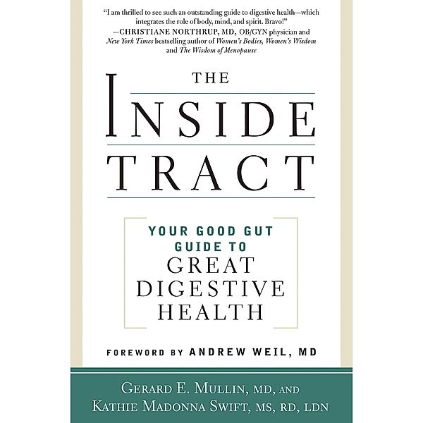 The Inside Tract, Gerard E. Mullin, Kathie Madonna Swift, Andrew Weil
