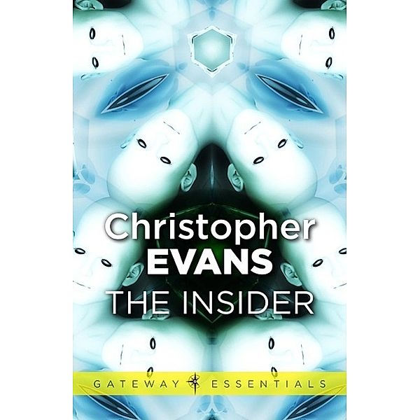 The Insider / Gateway Essentials, Christopher Evans