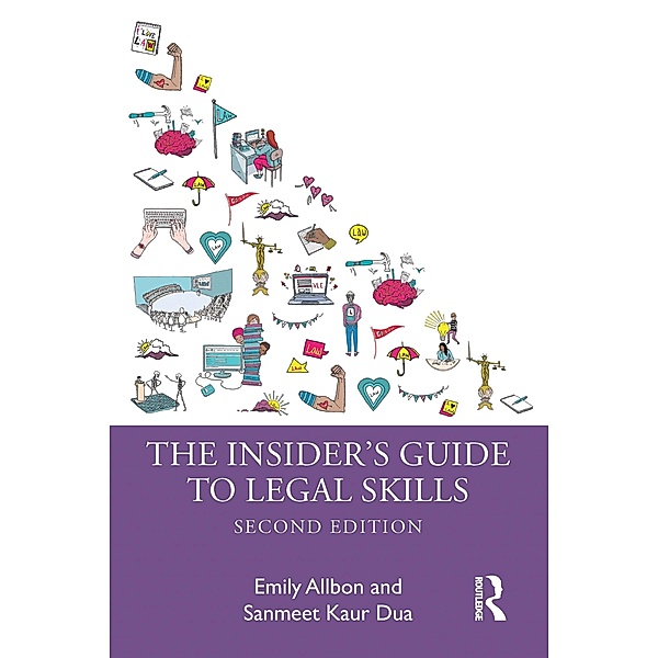 The Insider's Guide to Legal Skills, Emily Allbon, Sanmeet Kaur Dua