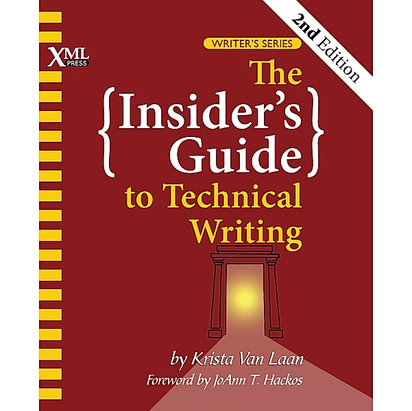 The Insider's Guide to Technical Writing, Krista van Laan
