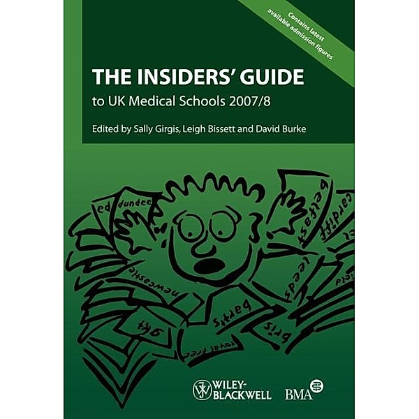 The Insiders' Guide to UK Medical Schools 2007/8, Sally Girgis