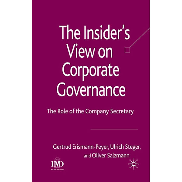 The Insider's View on Corporate Governance, G. Erismann-Peyer, U. Steger, O. Salzmann