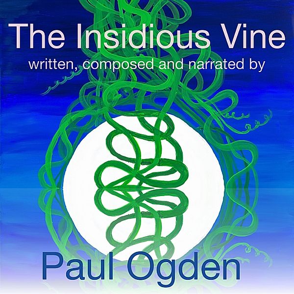 The Insidious Vine, Paul Ogden