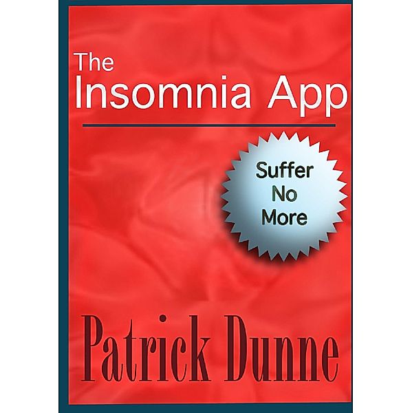 The Insomnia App, Patrick Dunne