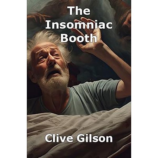 The Insomniac Booth, Clive Gilson