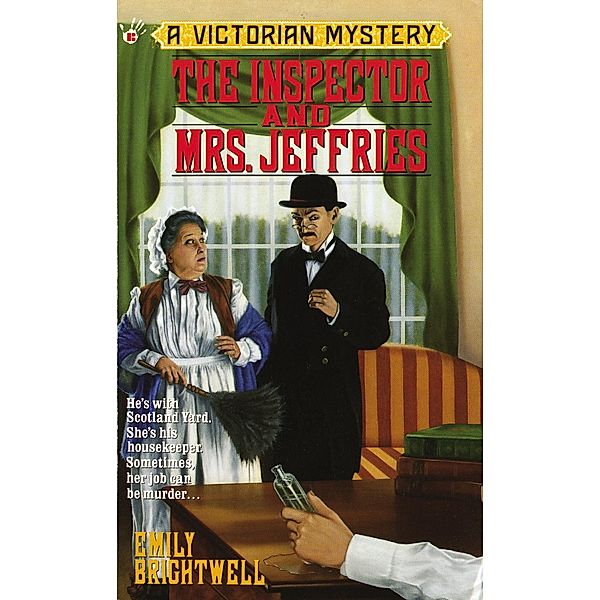 The Inspector and Mrs. Jeffries / A Victorian Mystery Bd.1, Emily Brightwell