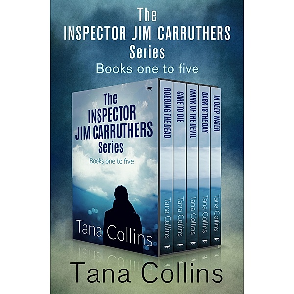 The Inspector Jim Carruthers Series Books One to Five / The Inspector Jim Carruthers Thrillers, Tana Collins