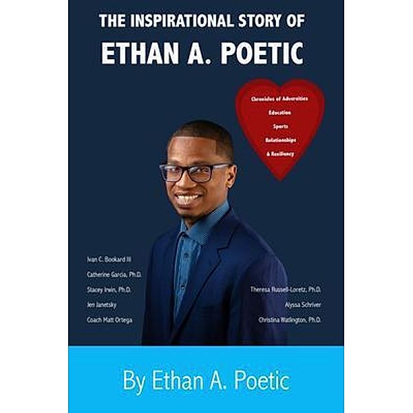 The Inspirational Story of Ethan A. Poetic, Ethan Poetic