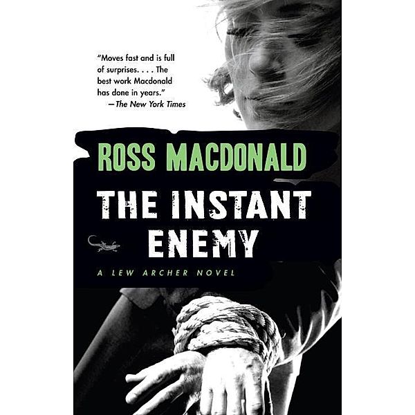 The Instant Enemy / Lew Archer Series Bd.14, Ross Macdonald