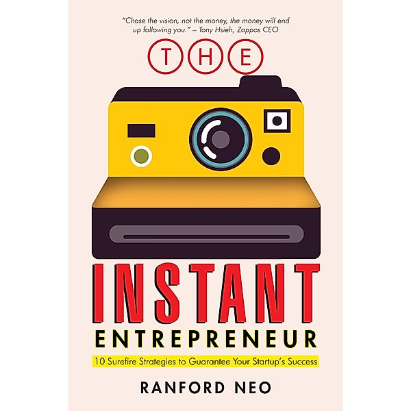 The Instant Entrepreneur, Ranford Neo