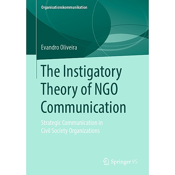 The Instigatory Theory of NGO Communication, Evandro Oliveira