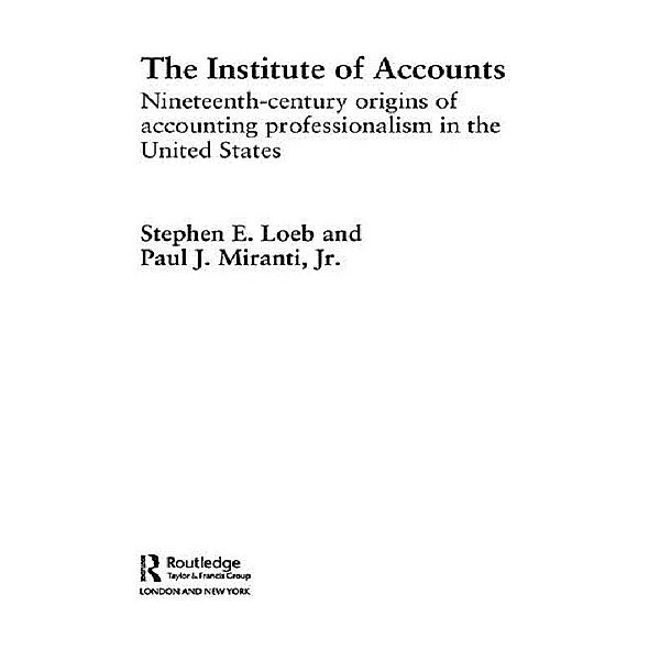 The Institute of Accounts, Stephen E. Loeb, Paul J. Miranti
