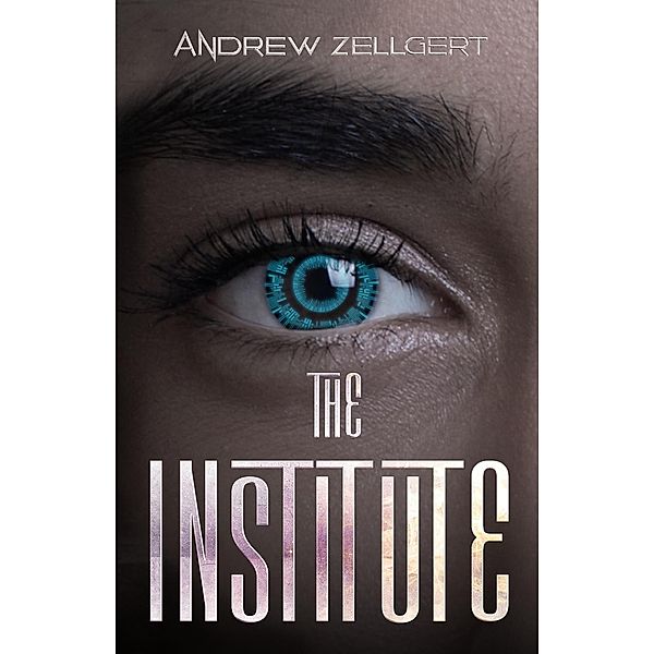 The Institute / The Institute, Andrew Zellgert