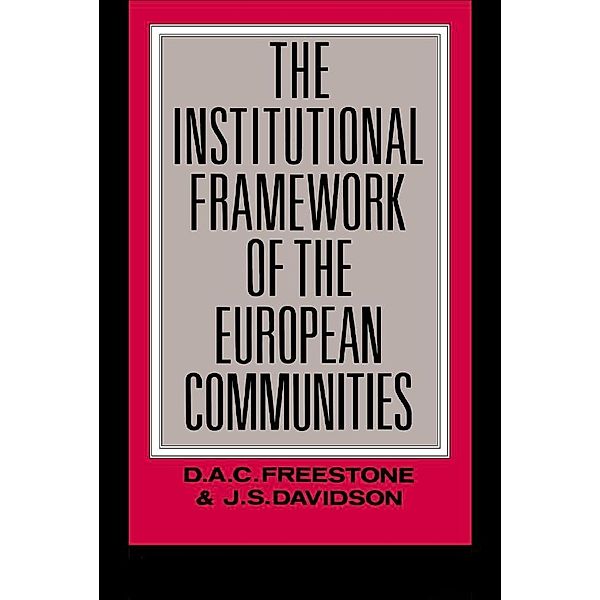 The Institutional Framework of the European Communities, J. S. Davidson, D. A. C. Freeston