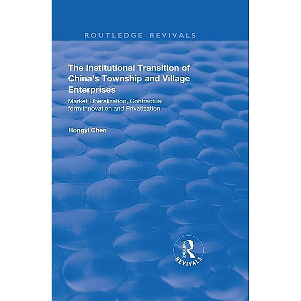 The Institutional Transition of China's Township and Village Enterprises, Hongyi Chen