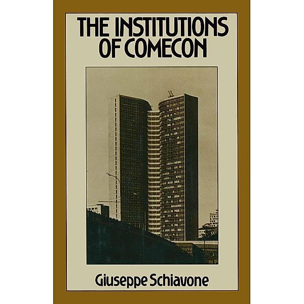 The Institutions of Comecon, Giuseppe Schiavone