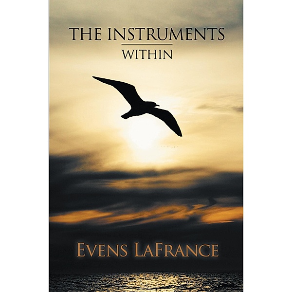 The Instruments Within, Evens Lafrance