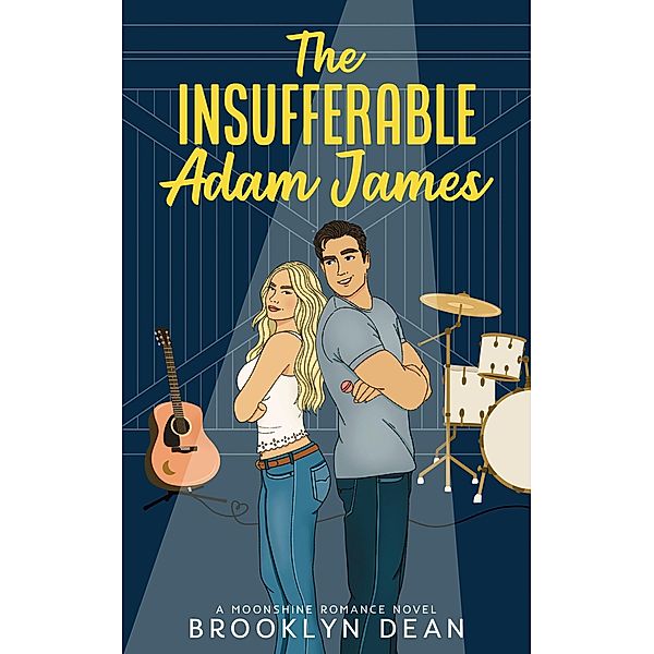 The Insufferable Adam James (Moonshine Romances) / Moonshine Romances, Brooklyn Dean