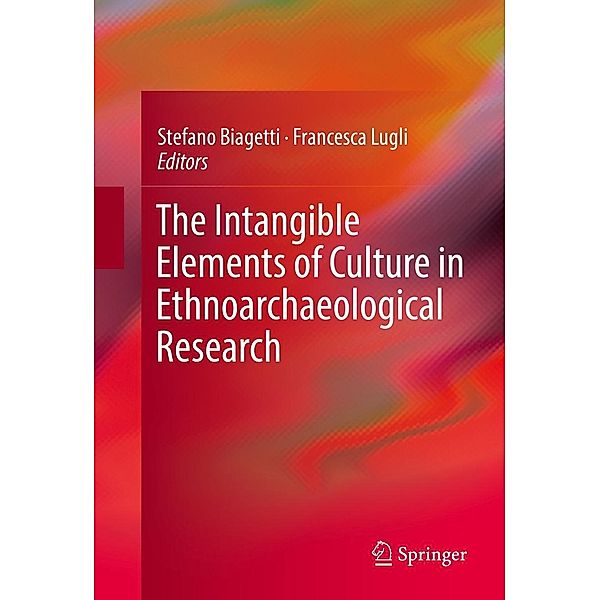 The Intangible Elements of Culture in Ethnoarchaeological Research