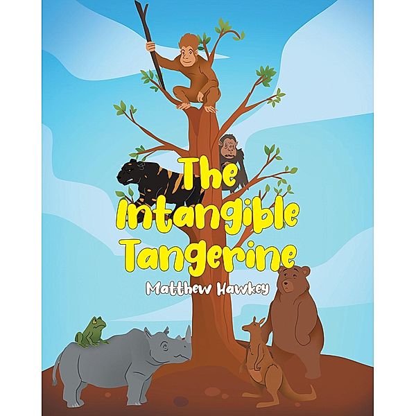 The Intangible Tangerine, Matthew Hawkey