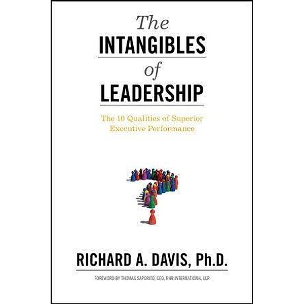 The Intangibles of Leadership, Richard A. Davis