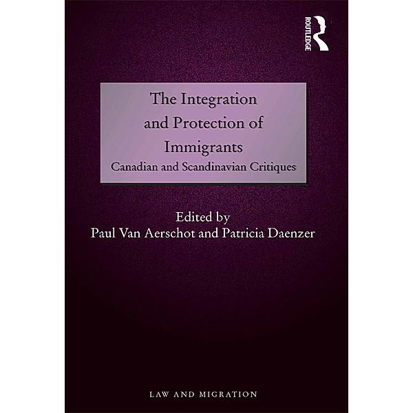 The Integration and Protection of Immigrants, Paul Van Aerschot, Patricia Daenzer