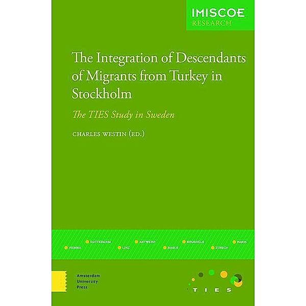 The Integration of Descendants of Migrants from Turkey in Stockholm / IMISCOE Research