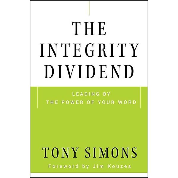The Integrity Dividend, Tony Simons