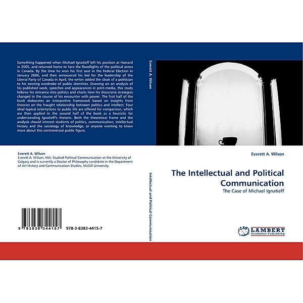 The Intellectual and Political Communication, Everett A. Wilson
