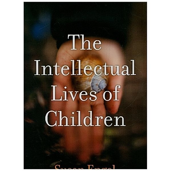 The Intellectual Lives of Children, Susan Engel