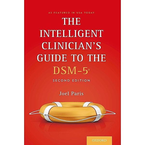 The Intelligent Clinician's Guide to the DSM-5?, Joel Paris