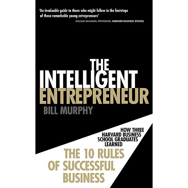 The Intelligent Entrepreneur, Bill Murphy