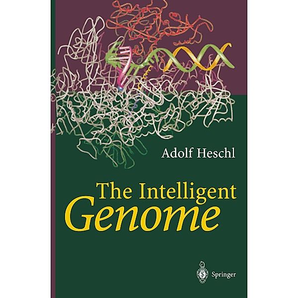 The Intelligent Genome, Adolf Heschl