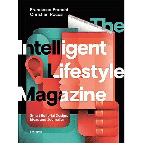 The Intelligent Lifestyle Magazin, Francesco Franchi, Christian Rocca