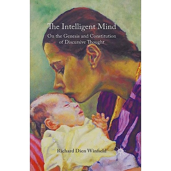 The Intelligent Mind, Richard Dien Winfield
