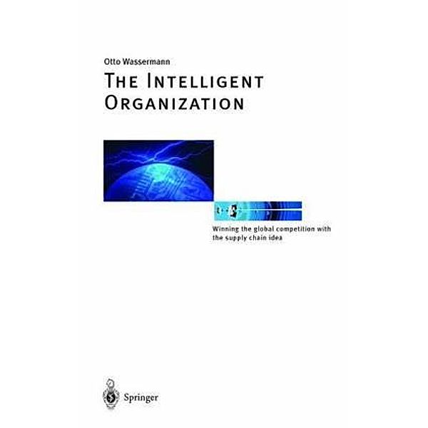 The Intelligent Organization, Otto Wassermann