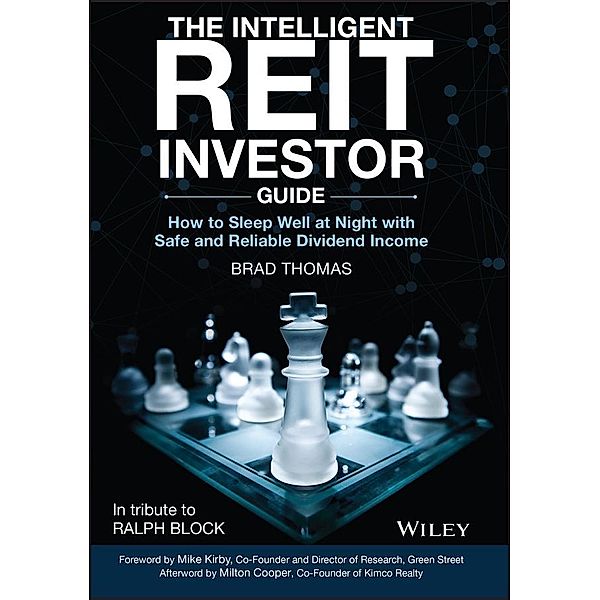 The Intelligent REIT Investor Guide, Brad Thomas
