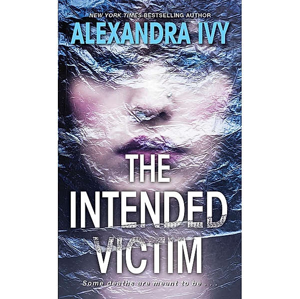 The Intended Victim / The Agency Bd.4, Alexandra Ivy
