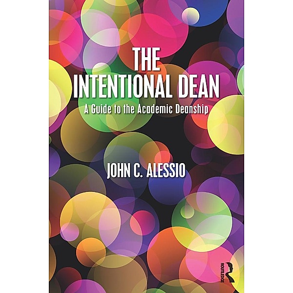 The Intentional Dean, John C. Alessio