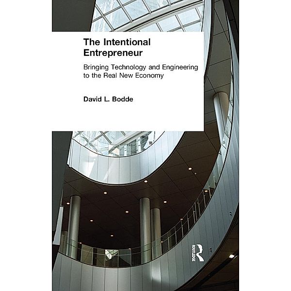 The Intentional Entrepreneur, David L. Bodde